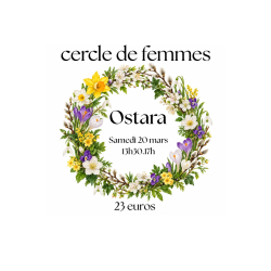 Cercle de femmes pour le Sabbat d'Ostara